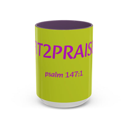 Psalm 147:1 Praise Mug, Christian Bible Verse Accent Coffee Mug